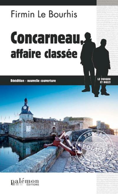 Le Duigou et Bozzi. Concarneau : affaire classée