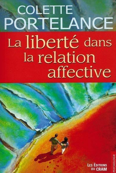 La liberté dans la relation affective