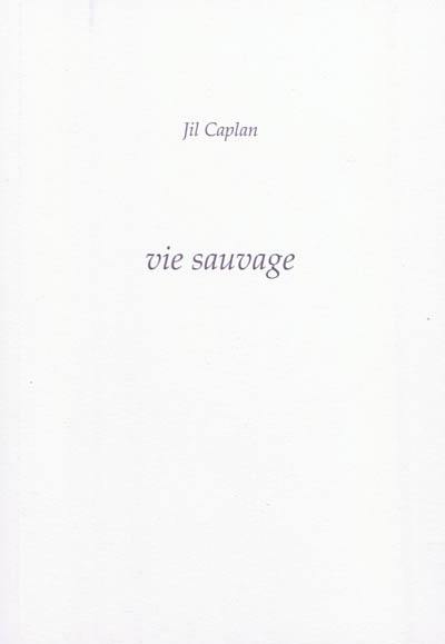 Vie sauvage