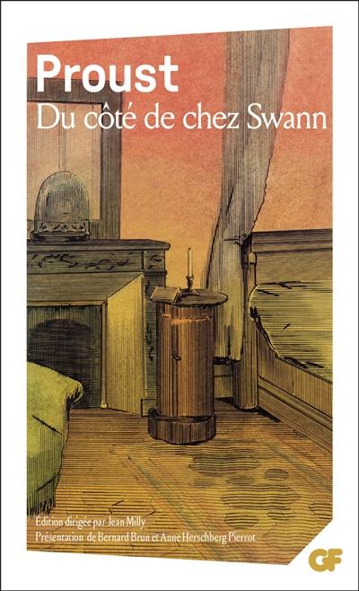 A la recherche du temps perdu. Du côté de chez Swann