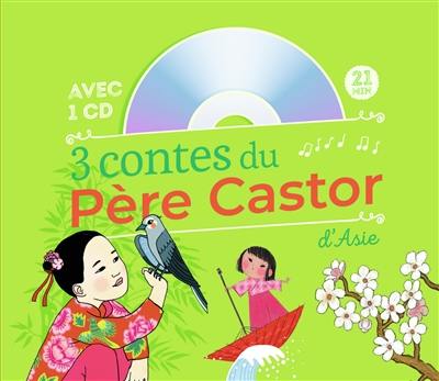 3 contes du Père Castor d'Asie