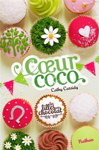 Les filles au chocolat. Vol. 4. Coeur coco