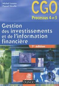 Gestion des investissements et de l'information financière : processus 4 et 5