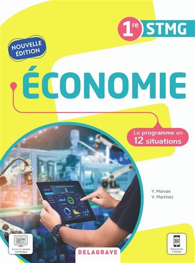 Economie 1re STMG : le programme en 12 situations