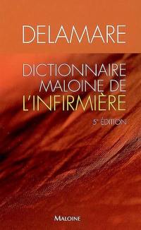 Dictionnaire Maloine de l'infirmière