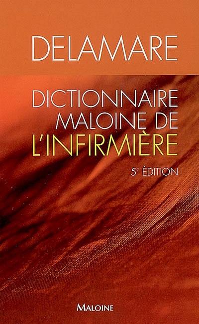 Dictionnaire Maloine de l'infirmière