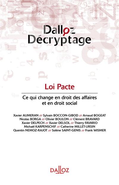 Loi Pacte : ce qui change en droit des affaires et en droit social