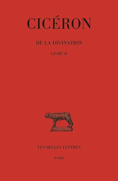 De la divination. Vol. 2. Livre 2