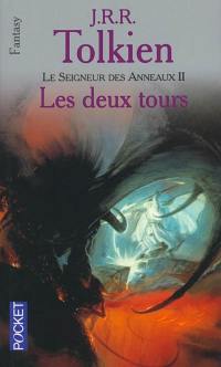 Le seigneur des anneaux. Vol. 2. Les deux tours