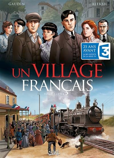 Un village français. Vol. 1. 1914