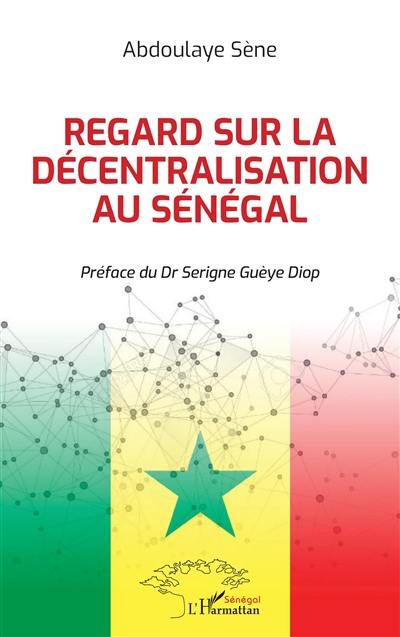 Regard sur la décentralisation au Sénégal