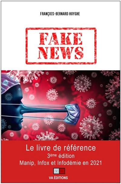 Fake news : manip, infox et infodémie en 2021