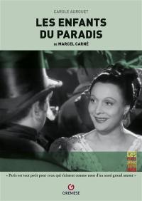 Les enfants du paradis (1945), de Marcel Carné