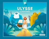 Ulysse : l'Odyssée