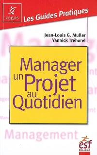 Manager un projet au quotidien