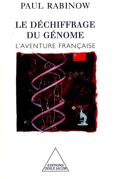 Le déchiffrage du génome : l'aventure française