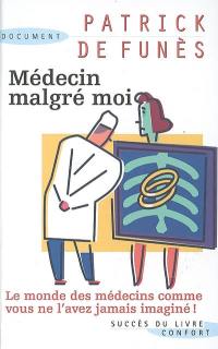 Médecin malgré moi