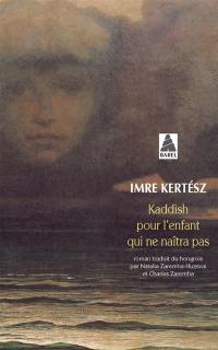 Kaddish pour l'enfant qui ne naîtra pas