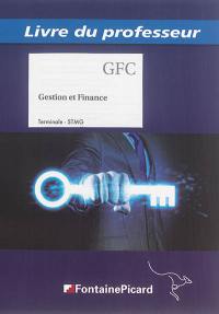 Gestion et finance terminale STMG : livre du professeur