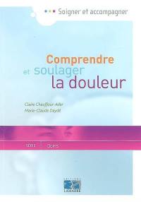 Comprendre et soulager la douleur