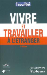 Vivre et travailler à l'étranger