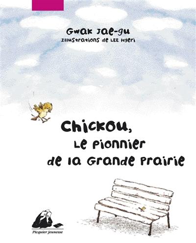 Chickou, le pionnier de la grande prairie