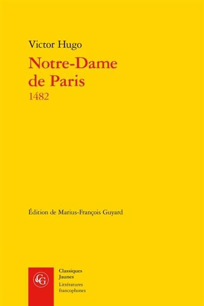 Notre-Dame de Paris, 1482