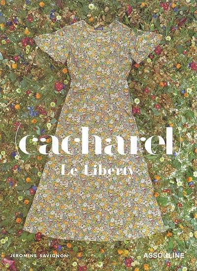 Cacharel : le liberty