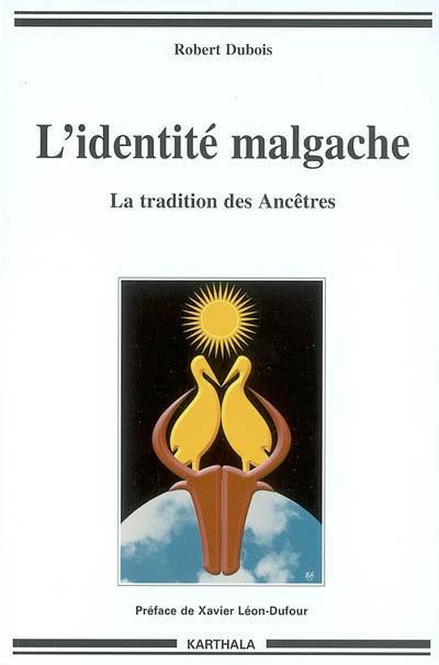 L'identité malgache : la tradition des ancêtres