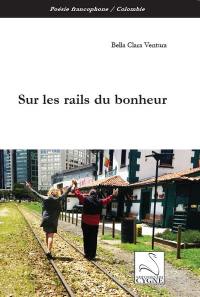 Sur les rails du bonheur