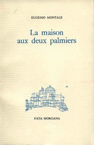 La maison aux deux palmiers