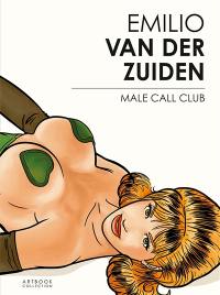 Emilio Van der Zuiden : male call club