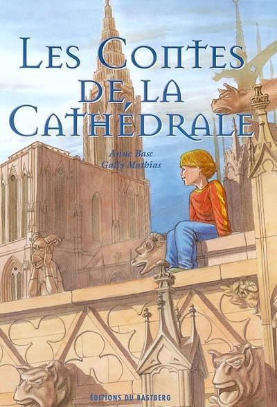 Les contes de la cathédrale