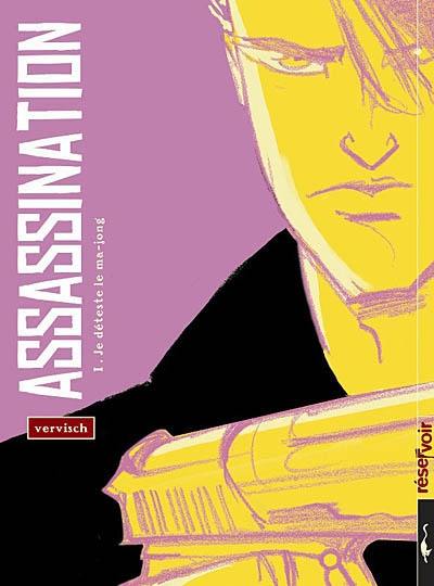 Assassination. Vol. 1. Je déteste le ma-jong