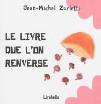 Le livre que l'on renverse