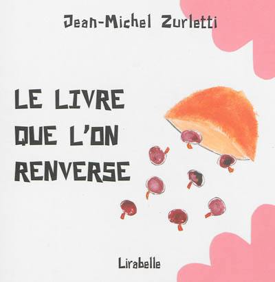 Le livre que l'on renverse