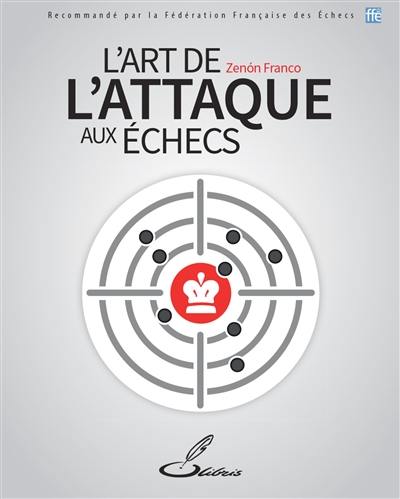 L'art de l'attaque aux échecs