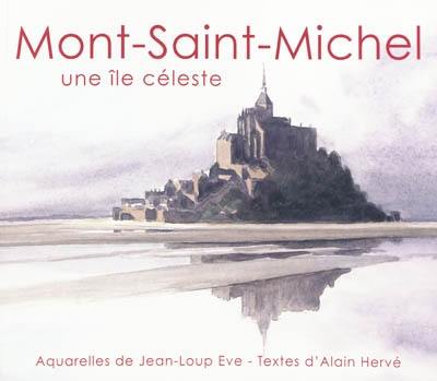 Mont Saint-Michel : une île céleste