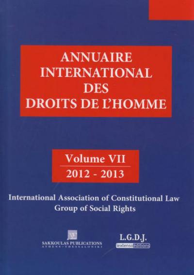 Annuaire international des droits de l'homme. Vol. 7. 2012-2013