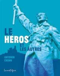 Le héros et les autres