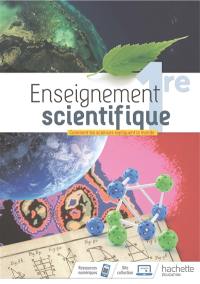 Enseignement scientifique 1re : comment les sciences expliquent le monde : programme 2019