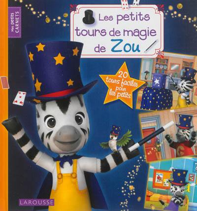 Les petits tours de magie de Zou