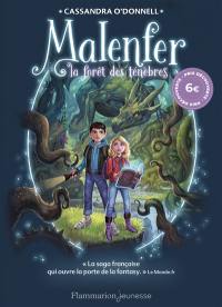 Malenfer. Vol. 1. La forêt des ténèbres