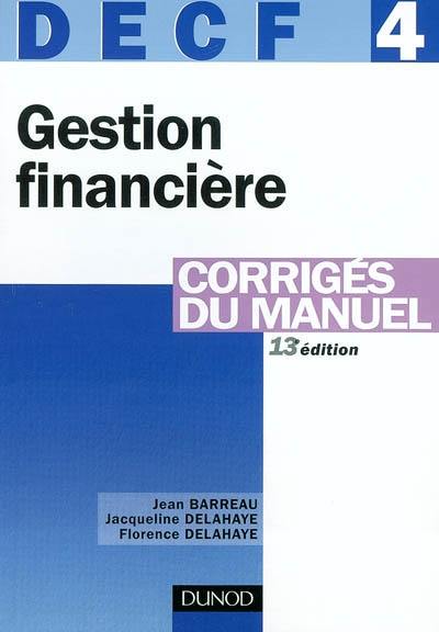 Gestion financière, DECF 4 : corrigés du manuel