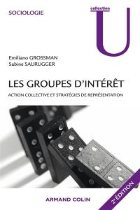 Les groupes d'intérêt : action collective et stratégies de représentation