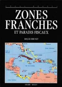 Atlas mondial des zones franches et des paradis fiscaux