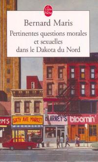 Pertinentes questions morales et sexuelles dans le Dakota du Nord