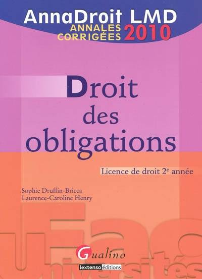 Droit des obligations : licence de droit 2e année : annales corrigées