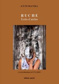 Ruche : écrits d'atelier