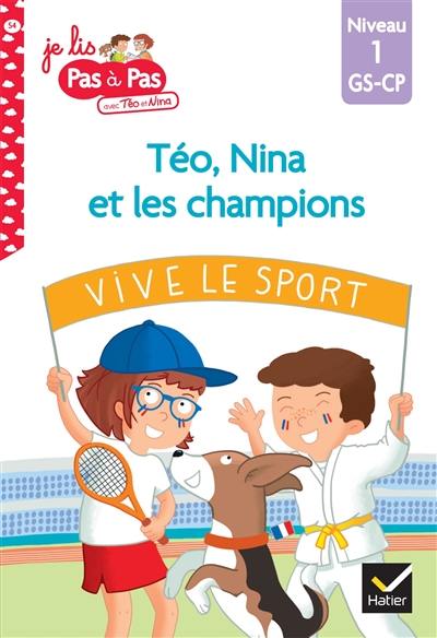 Téo, Nina et les champions du monde : niveau 1, GS, CP